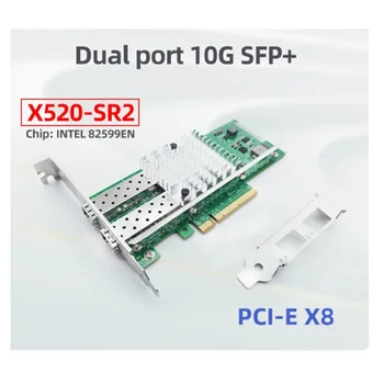 10 Gigabit Ethernet Tinklo plokštė Pci Express X8 X520-SR1 Single/Dual SFP+ Prievadą, Tinklo Adapteris E10G41BTDA
